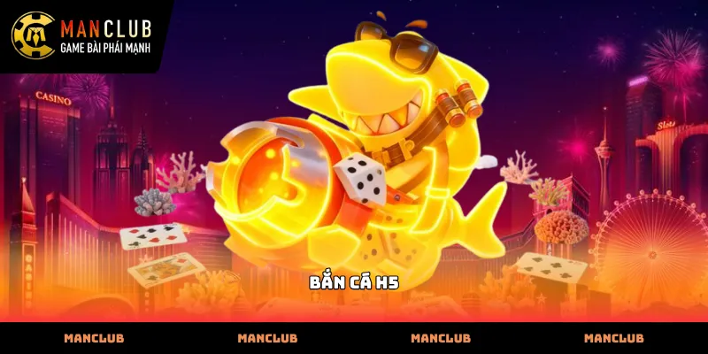 Thao tác tham gia sảnh game bắn cá h5 tại Manclub