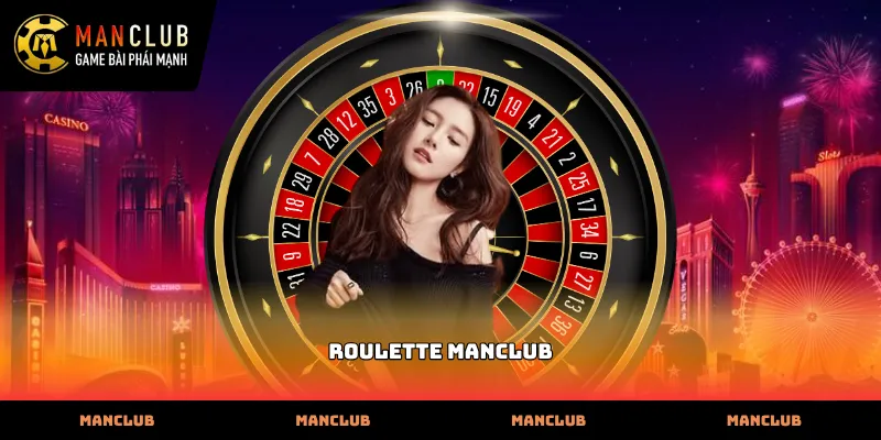 Vòng quay Roulette Manclub với các ô số đỏ đen xen kẽ